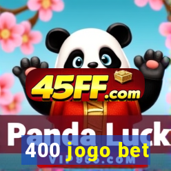 400 jogo bet